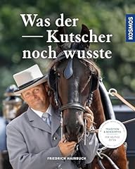 Kutscher wusste tradition gebraucht kaufen  Wird an jeden Ort in Deutschland