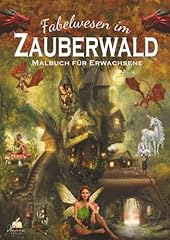 Fabelwesen zauberwald malbuch gebraucht kaufen  Wird an jeden Ort in Deutschland