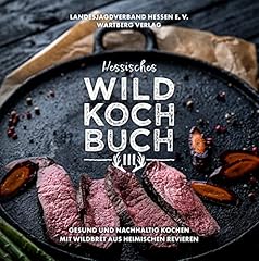 Hessisches wildkochbuch iii gebraucht kaufen  Wird an jeden Ort in Deutschland