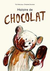 Histoire chocolat d'occasion  Livré partout en France