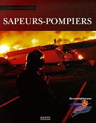 Encyclopédie sapeurs pompiers d'occasion  Livré partout en Belgiqu