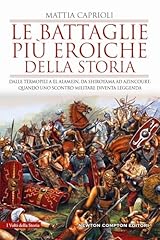 Battaglie più eroiche usato  Spedito ovunque in Italia 