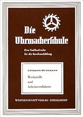 Uhrmacherschule werkstoffe arb gebraucht kaufen  Wird an jeden Ort in Deutschland