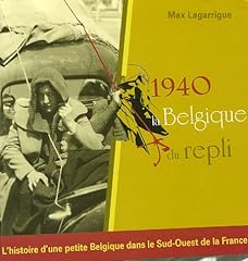 1940 repli histoire d'occasion  Livré partout en Belgiqu