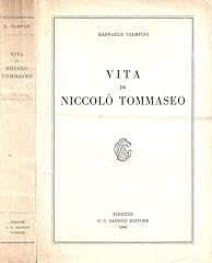 Vita niccolò tommaseo usato  Spedito ovunque in Italia 