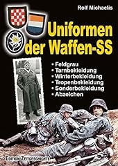 Uniformen der Waffen-SS: Feldgrau, Tarn-, Winter-, Tropen-, Sonderbekleidung und Abzeichen, usado segunda mano  Se entrega en toda España 