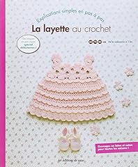 Layette crochet. explications d'occasion  Livré partout en France