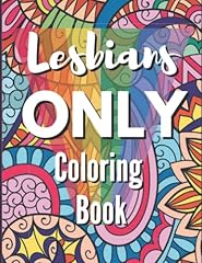 Lesbians coloring book for sale  Delivered anywhere in UK