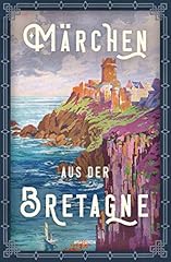 Märchen bretagne gebraucht kaufen  Wird an jeden Ort in Deutschland