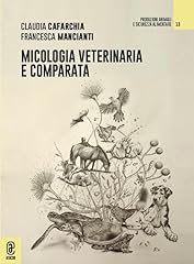 Micologia veterinaria comparat usato  Spedito ovunque in Italia 