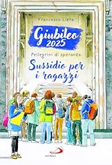 Giubileo 2025. pellegrini usato  Spedito ovunque in Italia 