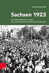 Sachsen 1923 linksrepublikanis gebraucht kaufen  Wird an jeden Ort in Deutschland