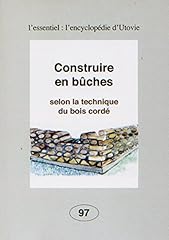 Construire bûches technique d'occasion  Livré partout en France