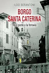 Borgo santa caterina. usato  Spedito ovunque in Italia 