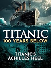 Titanics achilles heel for sale  Delivered anywhere in UK