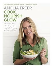 Cook. nourish. glow. for sale  Delivered anywhere in UK