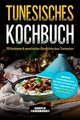 Tunesisches kochbuch leckere gebraucht kaufen  Wird an jeden Ort in Deutschland