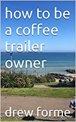 Coffee trailer owner for sale  Delivered anywhere in UK