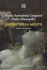 Ombre nella mente. usato  Spedito ovunque in Italia 