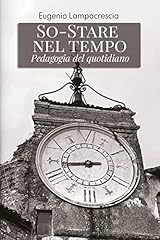 Stare nel tempo usato  Spedito ovunque in Italia 