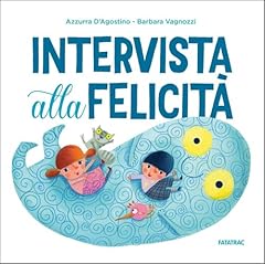 Intervista alla felicità. usato  Spedito ovunque in Italia 