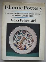 Islamic pottery comprehensive for sale  Delivered anywhere in UK