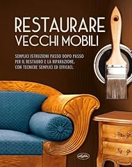 Restaurare vecchi mobili usato  Spedito ovunque in Italia 