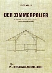 Zimmerpolier fachbuch zimmerle gebraucht kaufen  Wird an jeden Ort in Deutschland