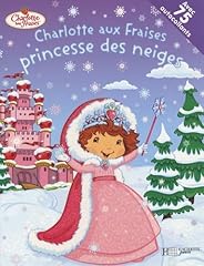 Charlotte fraises princesse d'occasion  Livré partout en France