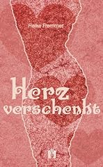 Herz verschenkt gebraucht kaufen  Wird an jeden Ort in Deutschland