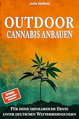 Utdoor cannabis anbauen gebraucht kaufen  Wird an jeden Ort in Deutschland