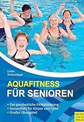 Aquafitness senioren gebraucht kaufen  Wird an jeden Ort in Deutschland