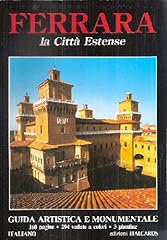 Ferrara citta estense usato  Spedito ovunque in Italia 