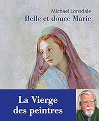 Belle douce marie. d'occasion  Livré partout en Belgiqu