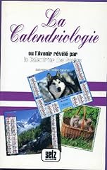 Calendriologie avenir calendri d'occasion  Livré partout en France