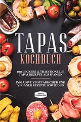 Tapas kochbuch 100 gebraucht kaufen  Wird an jeden Ort in Deutschland