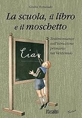 Scuola libro moschetto. usato  Spedito ovunque in Italia 