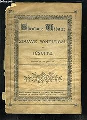 Zouave pontifical jésuite d'occasion  Livré partout en France
