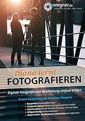 Diana lernt fotografieren gebraucht kaufen  Wird an jeden Ort in Deutschland
