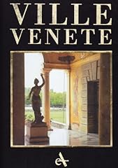 Ville venete. civiltà usato  Spedito ovunque in Italia 