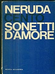 Cento sonetti amore usato  Spedito ovunque in Italia 