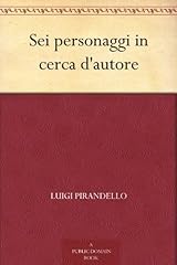 Sei personaggi cerca usato  Spedito ovunque in Italia 