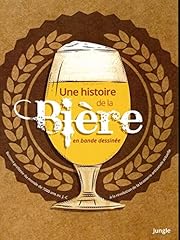 Histoire biere bande d'occasion  Livré partout en France