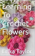 Learning crochet flowers for sale  Delivered anywhere in USA 