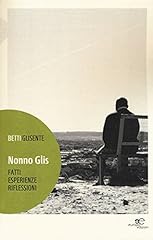 Nonno glis. fatti usato  Spedito ovunque in Italia 