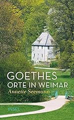 Goethes rte weimar gebraucht kaufen  Wird an jeden Ort in Deutschland