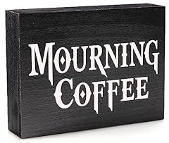 Mourning coffee sign for sale  Delivered anywhere in USA 