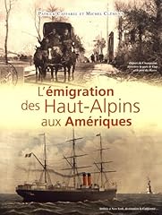 émigration alpins amériques d'occasion  Livré partout en Belgiqu