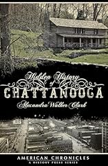 Hidden history chattanooga for sale  Delivered anywhere in USA 