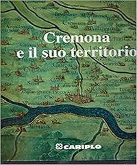 Cremona suo territorio. usato  Spedito ovunque in Italia 